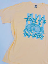 Load image into Gallery viewer, Kind Of A Big Dillo Graphic Tee
