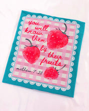 Load image into Gallery viewer, You Will Know Them By Their Fruits Graphic Tee
